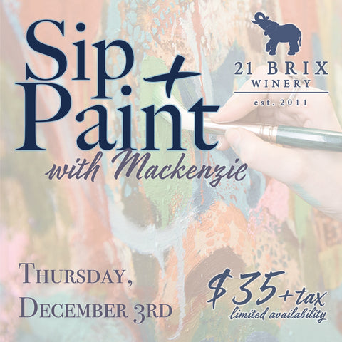 12/3 Paint + Sip with Mackenzie Sheldon